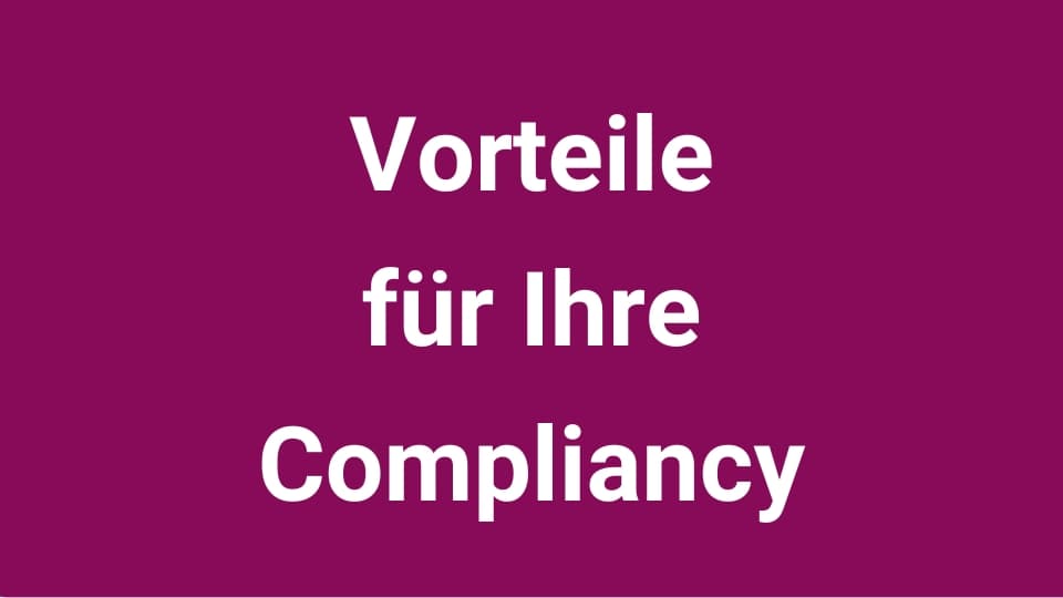 Dokumentenmanagement Software Vorteile Compliancy